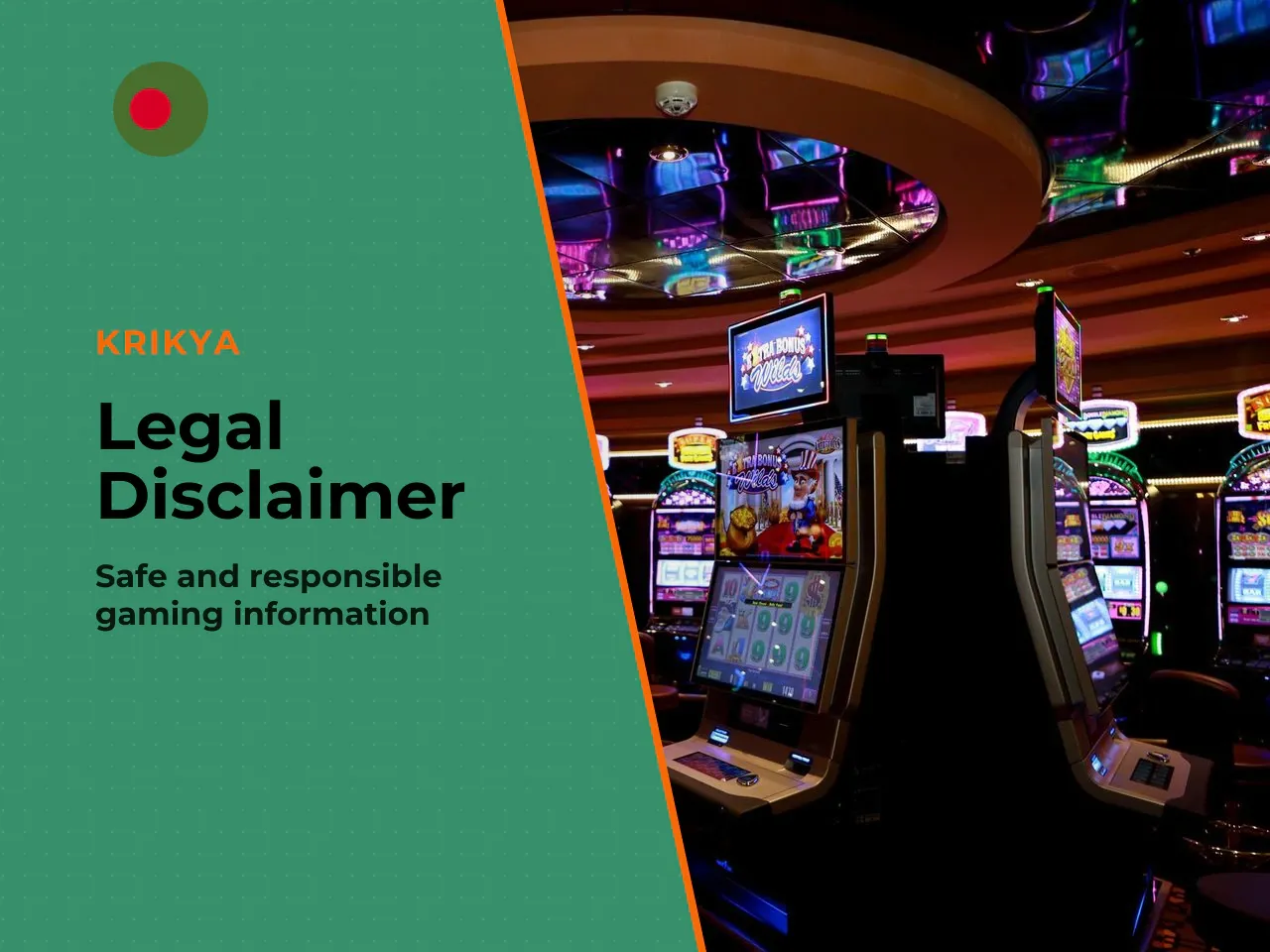 **Disclaimer:** This material is for informational purposes only. We do not encourage gambling. Online gambling is prohibited under Bangladeshi law (Cyber Security Ordinance 2025, Section 20). If you 